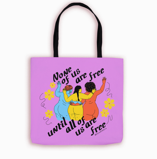 Until All of Us Are Free Big Tote